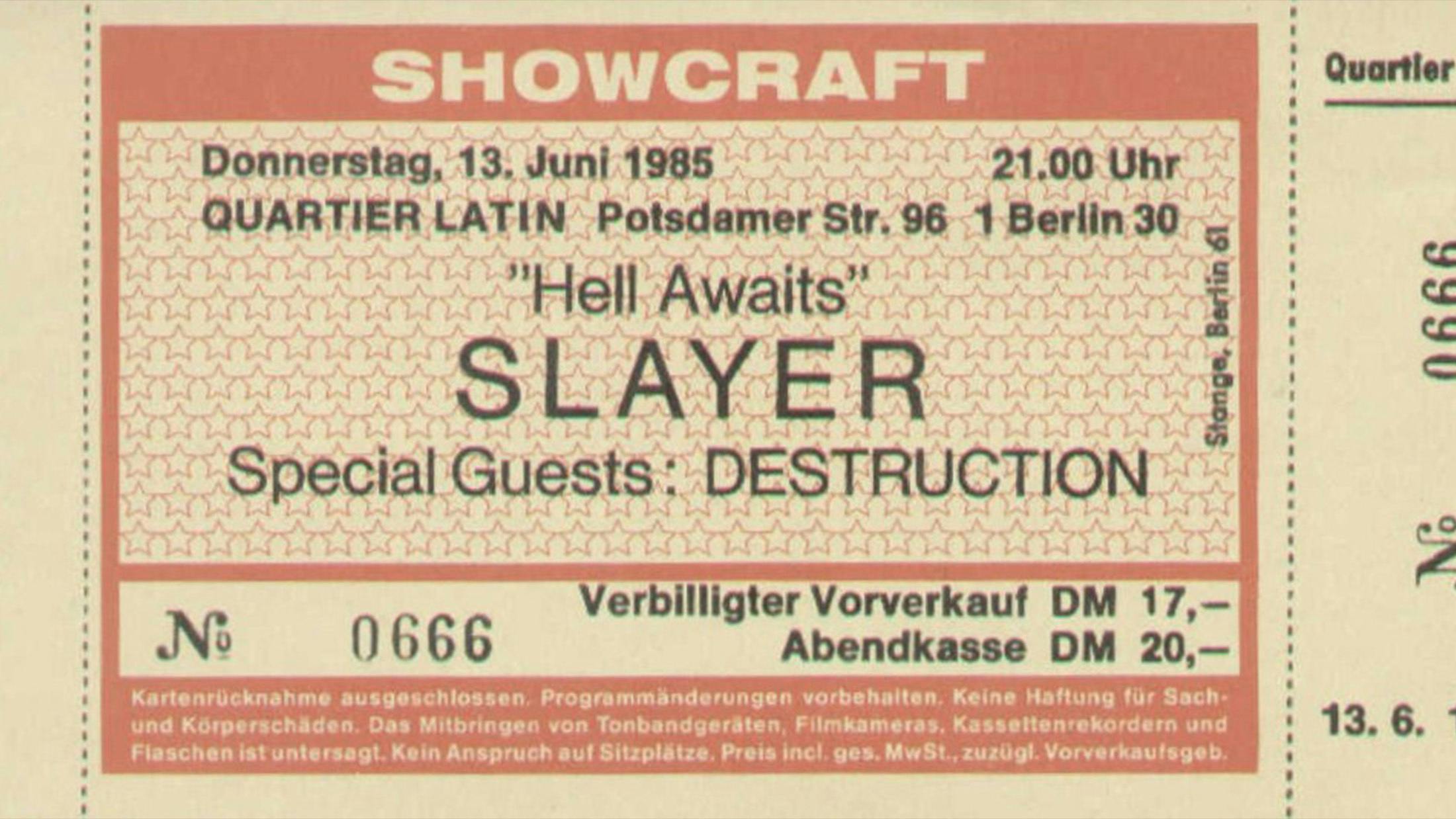 In 1985, the Slayer Hell Awaits tour was our first big one. This ticket is from the Berlin show, where Slayer got us so drunk on vodka after the gig that the bill of the Destruction of the hotel room was higher than our tour fee. We had great fun but learned our lesson!