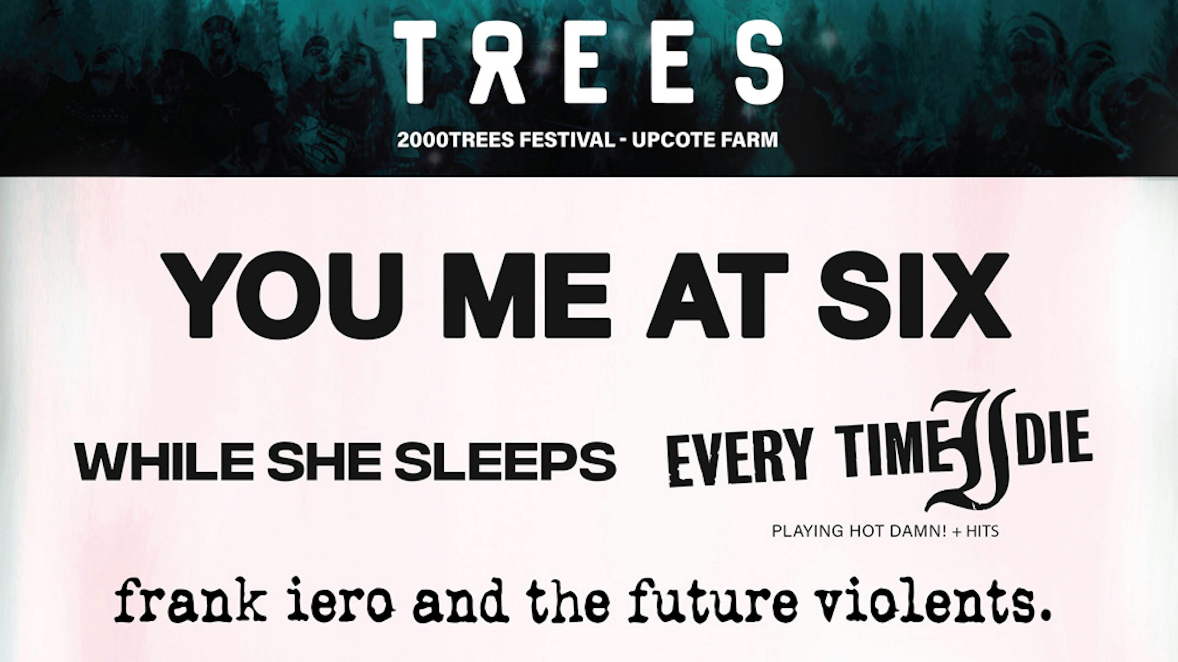 You Me At Six, Every Time I Die, Frank Iero And Loads More Set For 2000trees