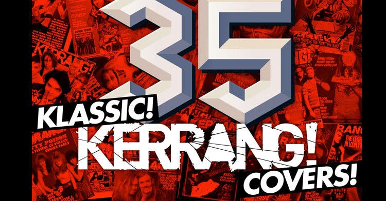 35 Klassic Kerrang! Covers!
