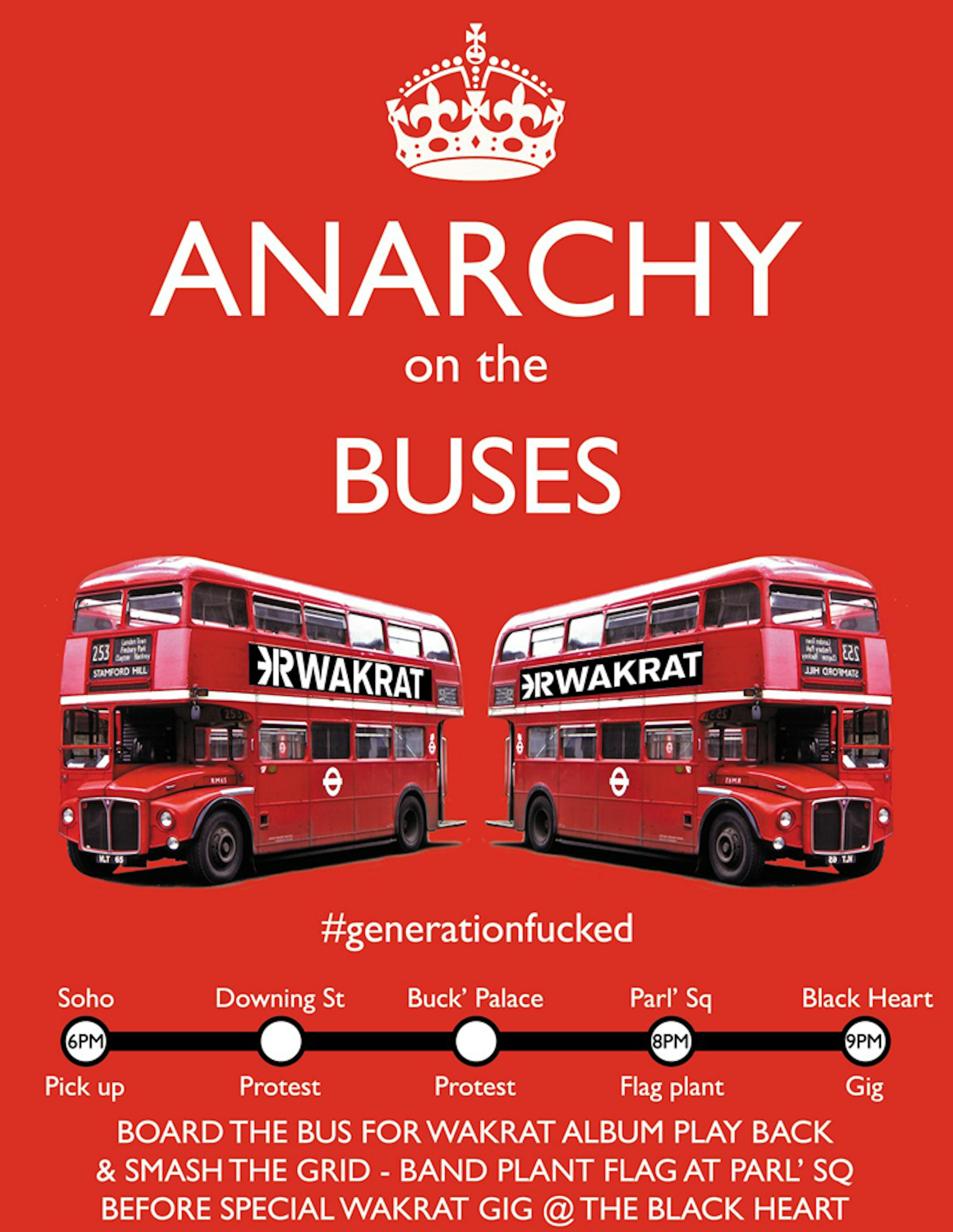 WIN Two Tickets To Wakrat’s Anarchy On The Buses Album Playback