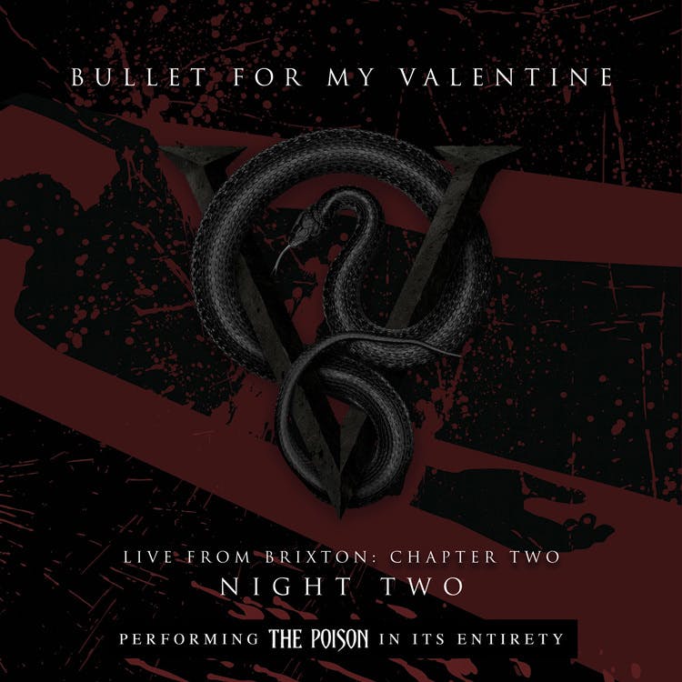 Bullet For My Valentine Announce Live From Brixton: Chapter Two