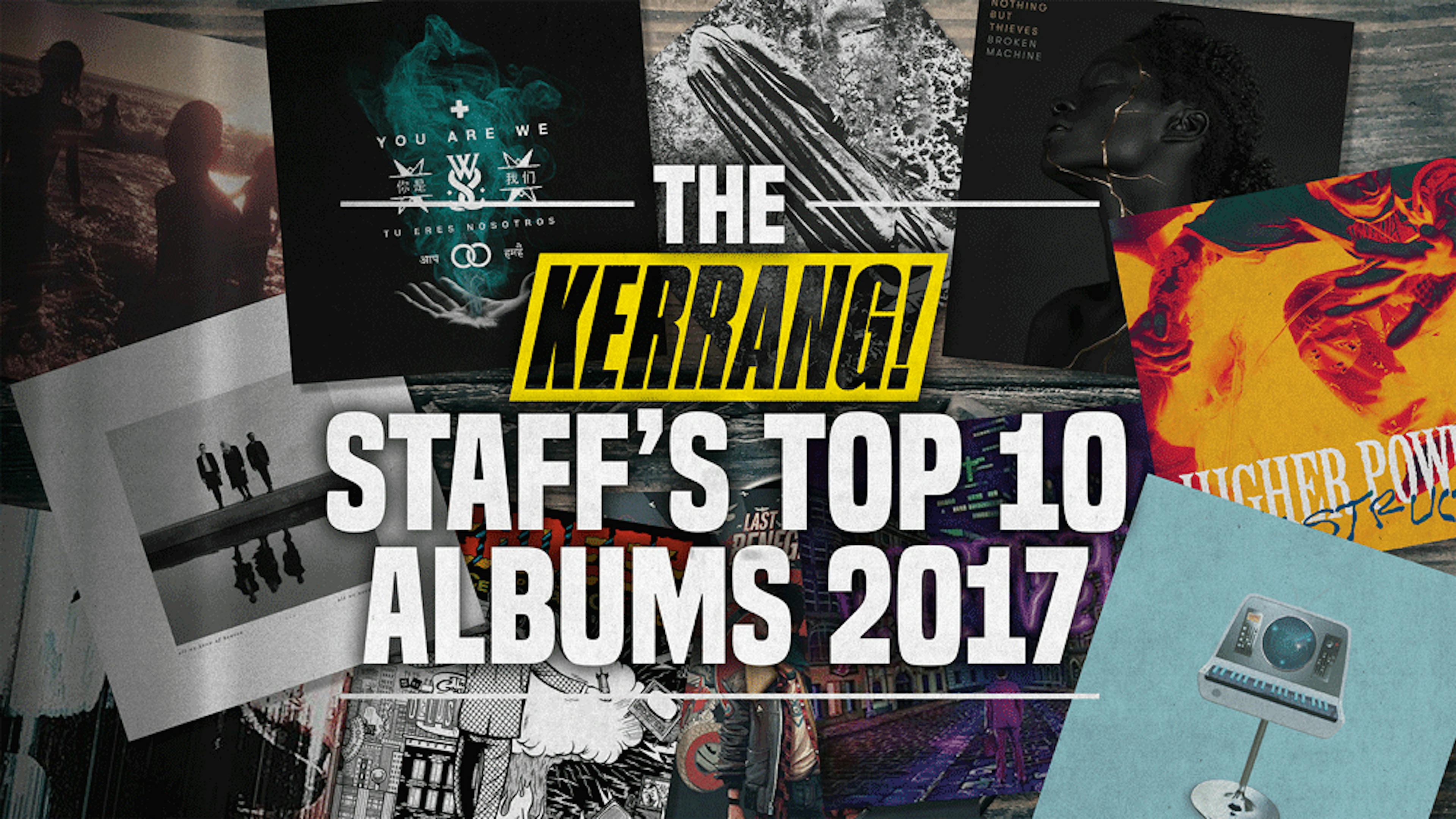 The Kerrang! Staff's Top 10 Albums Of 2017