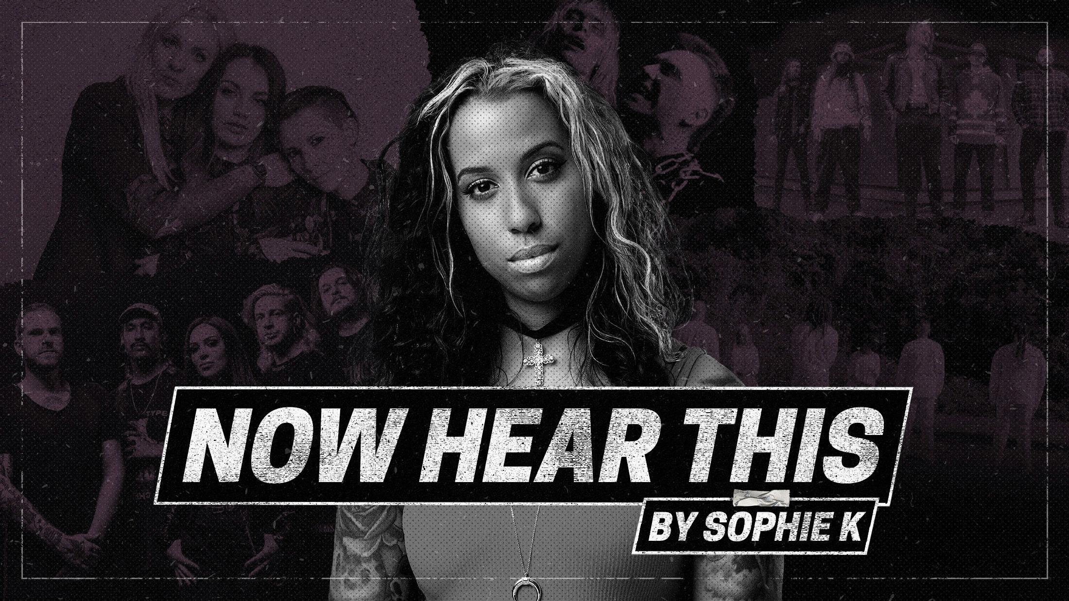 Now Hear This: Sophie K on the best new metalcore, grunge and nu-metal