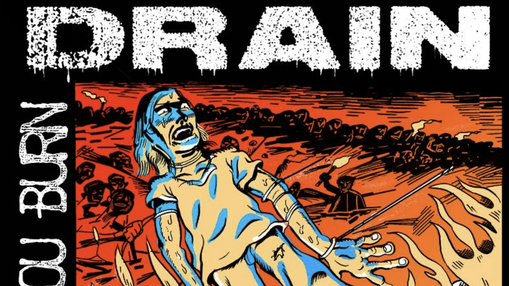 Watch the video for DRAIN's p*ssed-off new single, Watch You Burn