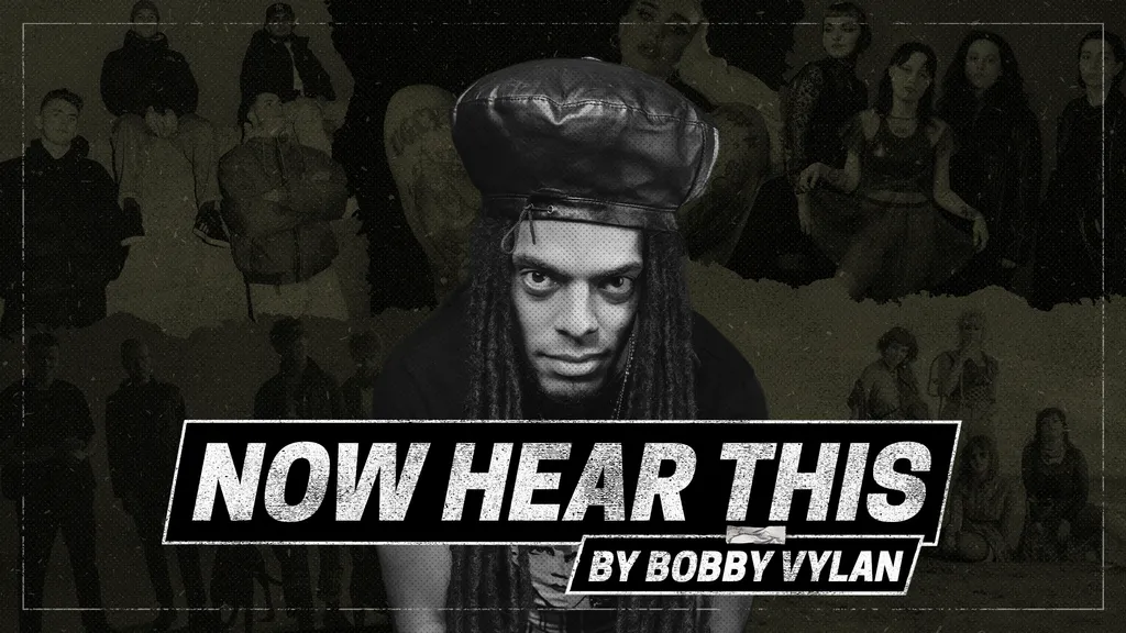 Now Hear This Bobby Bob Vylan 27 Aug