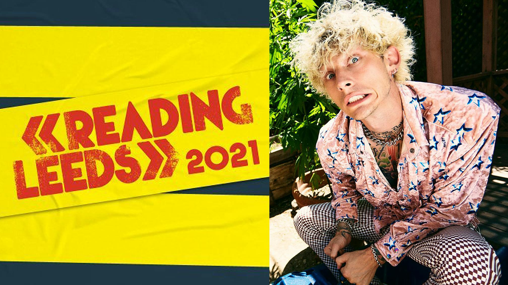 Machine Gun Kelly is no longer performing at Reading & Leeds 2021