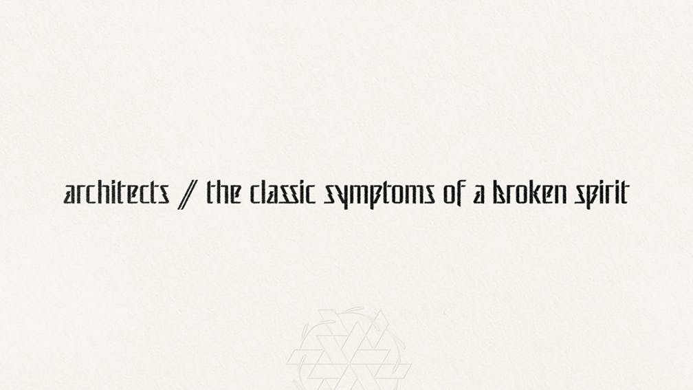 Album review: Architects – the classic symptoms of a broken spirit