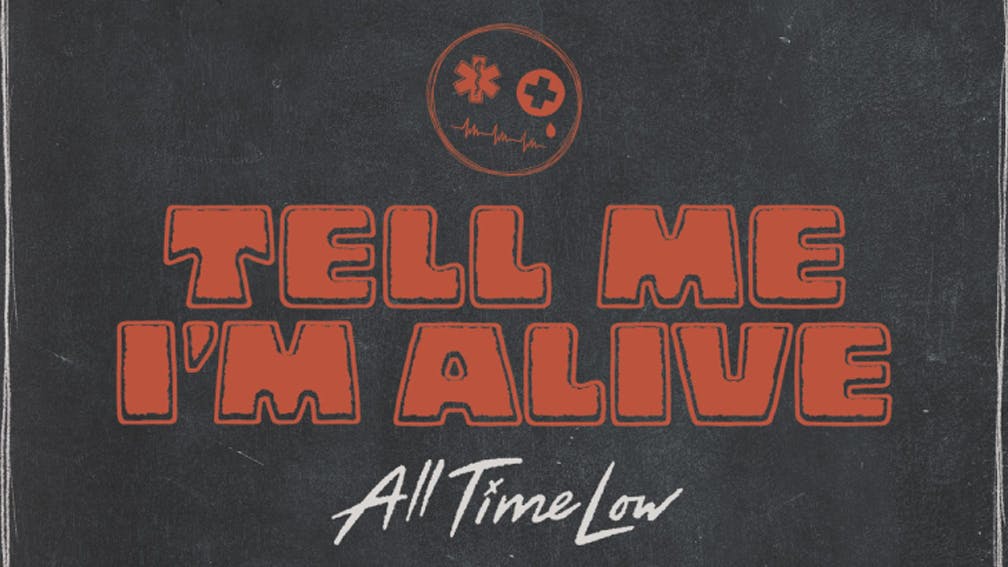 Album review: All Time Low – Tell Me I’m Alive