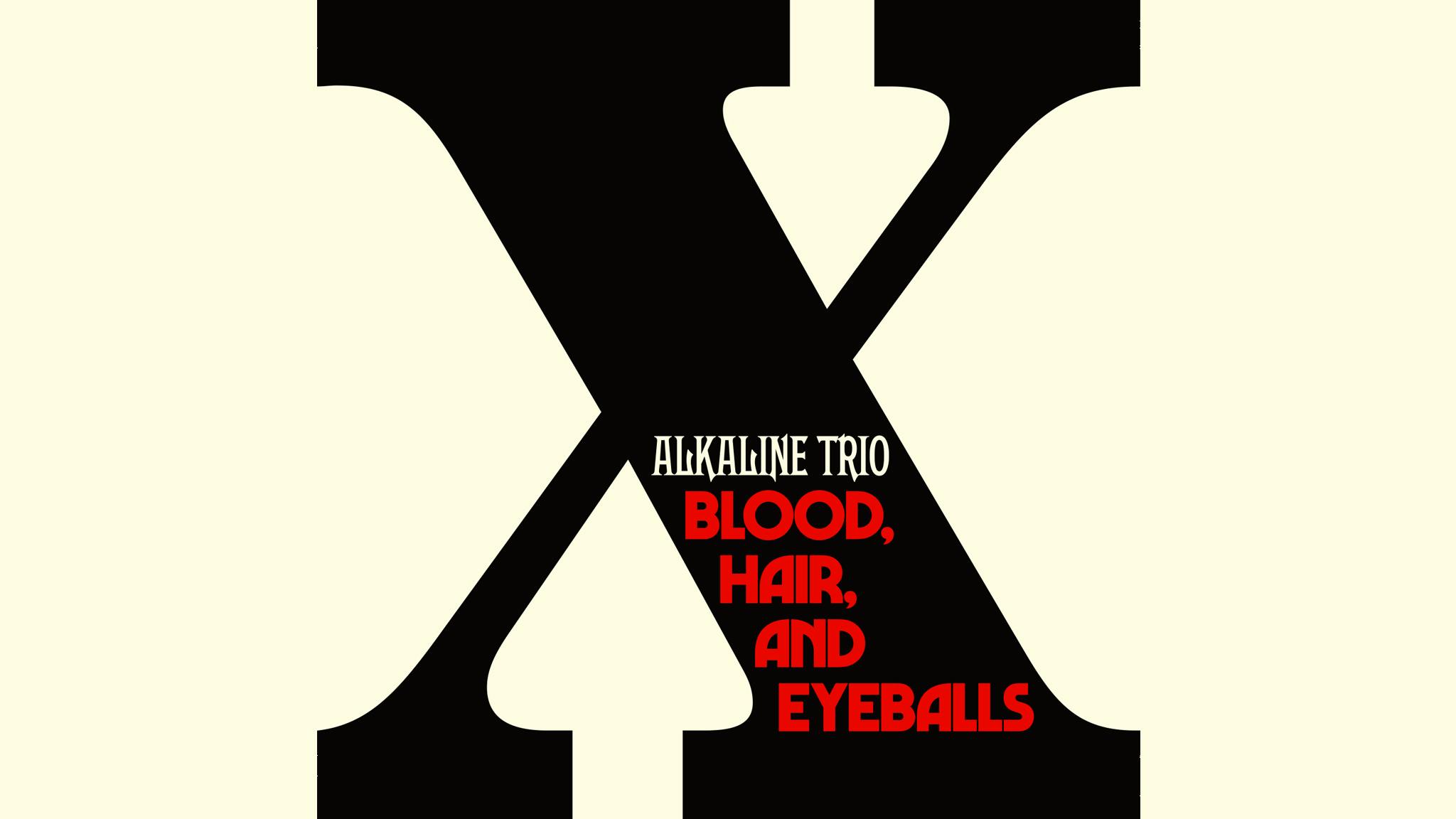 Album review: Alkaline Trio – Blood, Hair, And Eyeballs