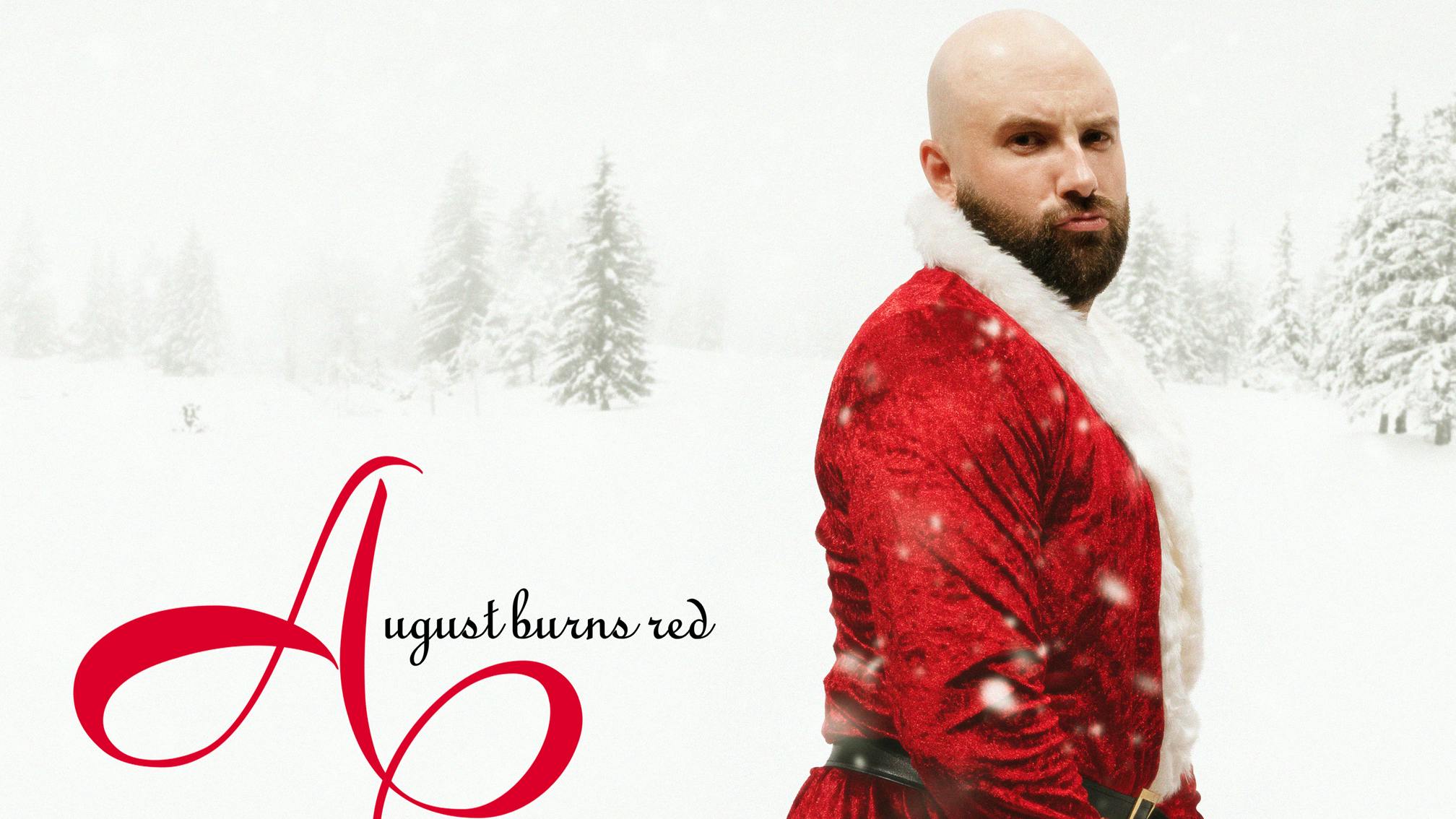 August Burns Red Have Covered Mariah Carey's All I Want For Christmas Is You
