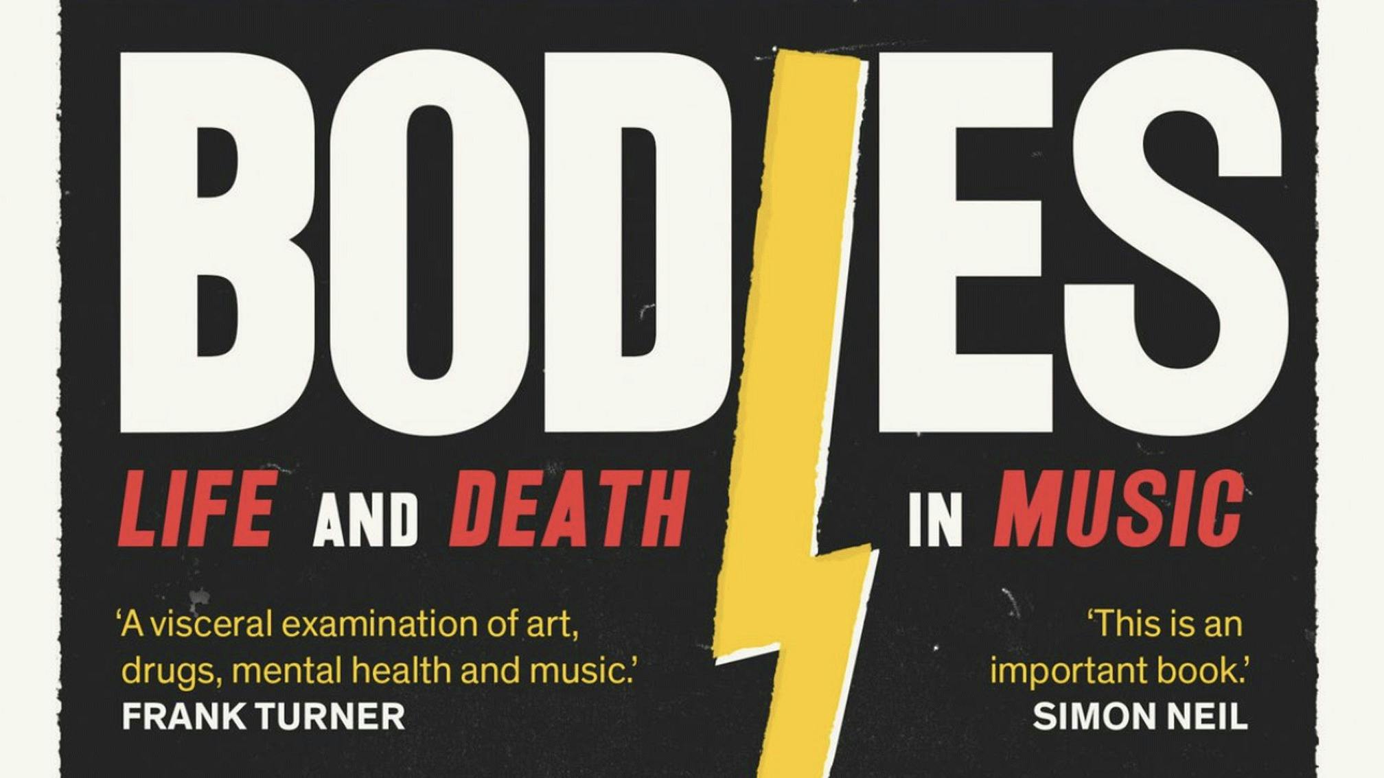 Book review: Ian Winwood – Bodies: Life And Death In Music