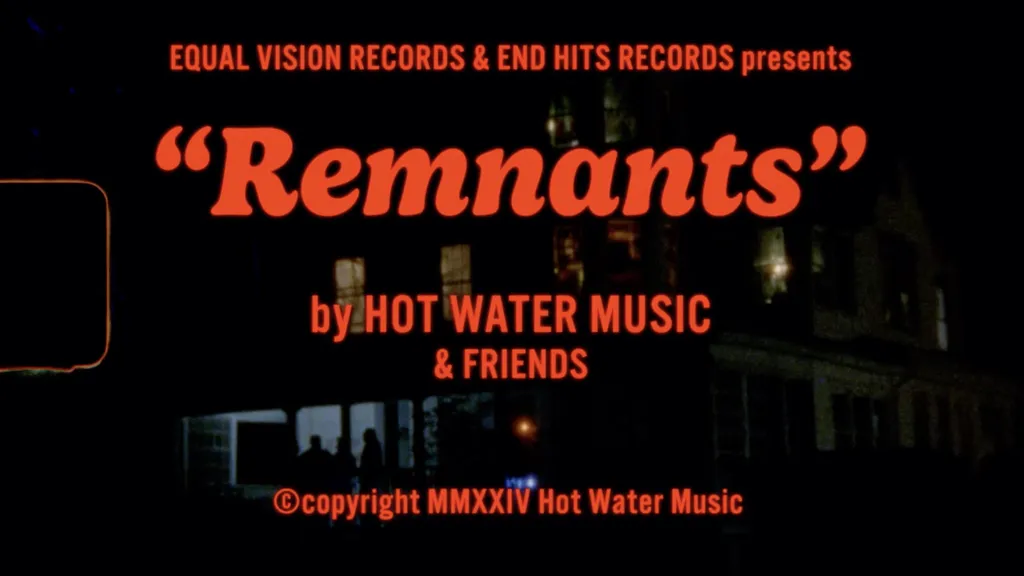Hot Water Music Remnants video