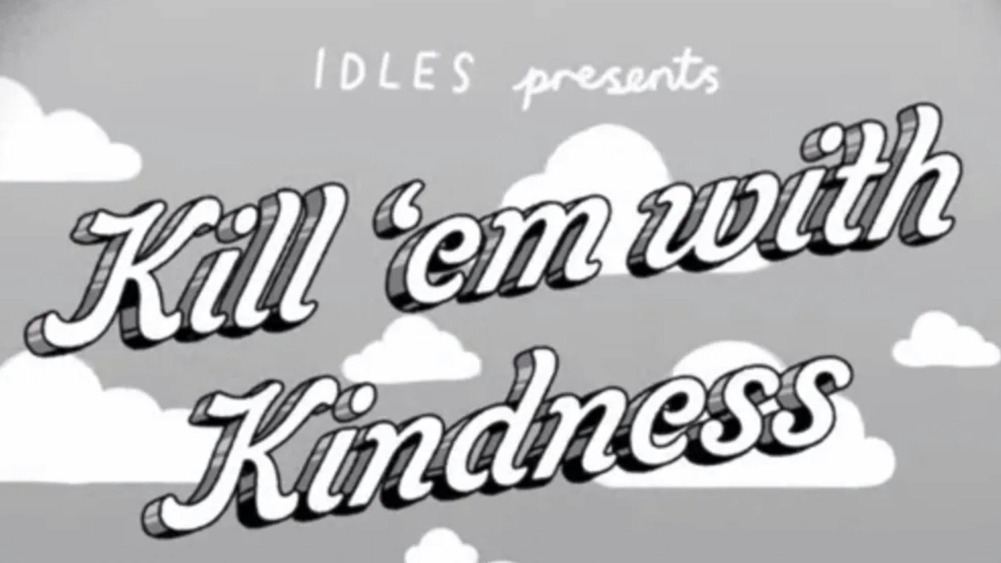 IDLES Drop New Animated Video For Kill Them With Kindness