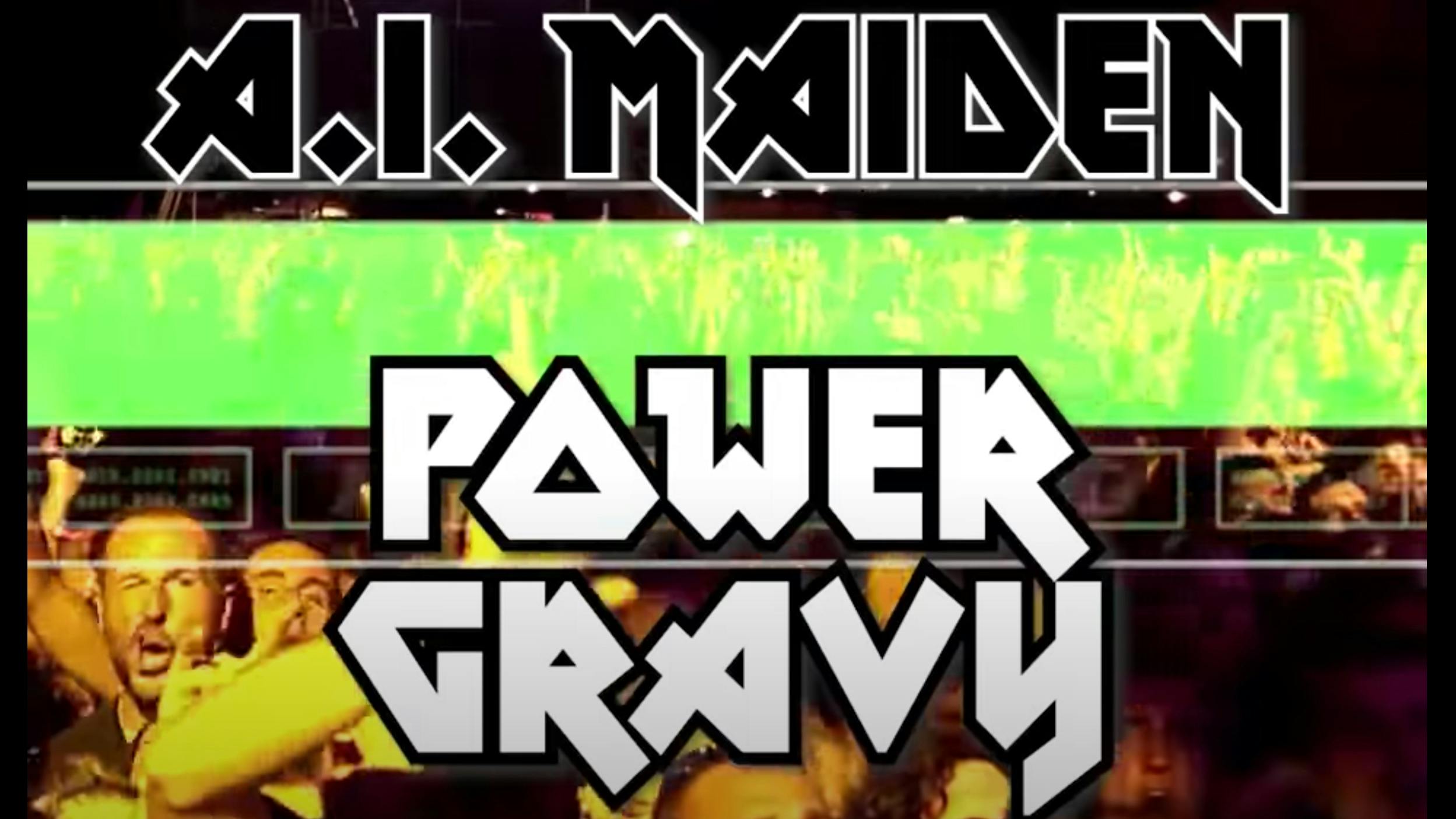 YouTuber Uses Artificial Intelligence To Make Fake Iron Maiden Song, Power Gravy