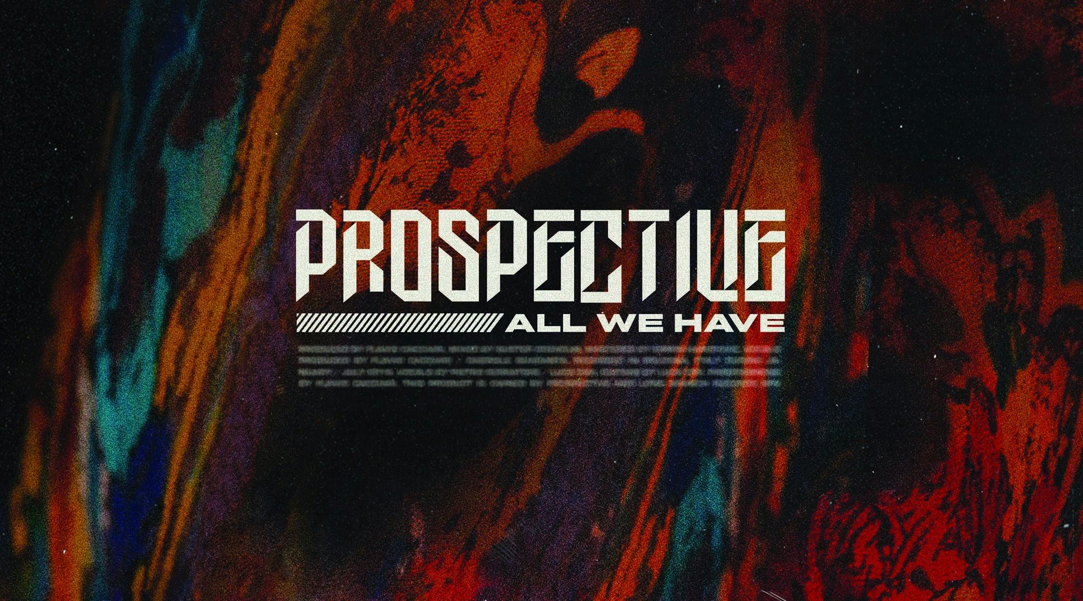 Album Review: Prospective – All We Have