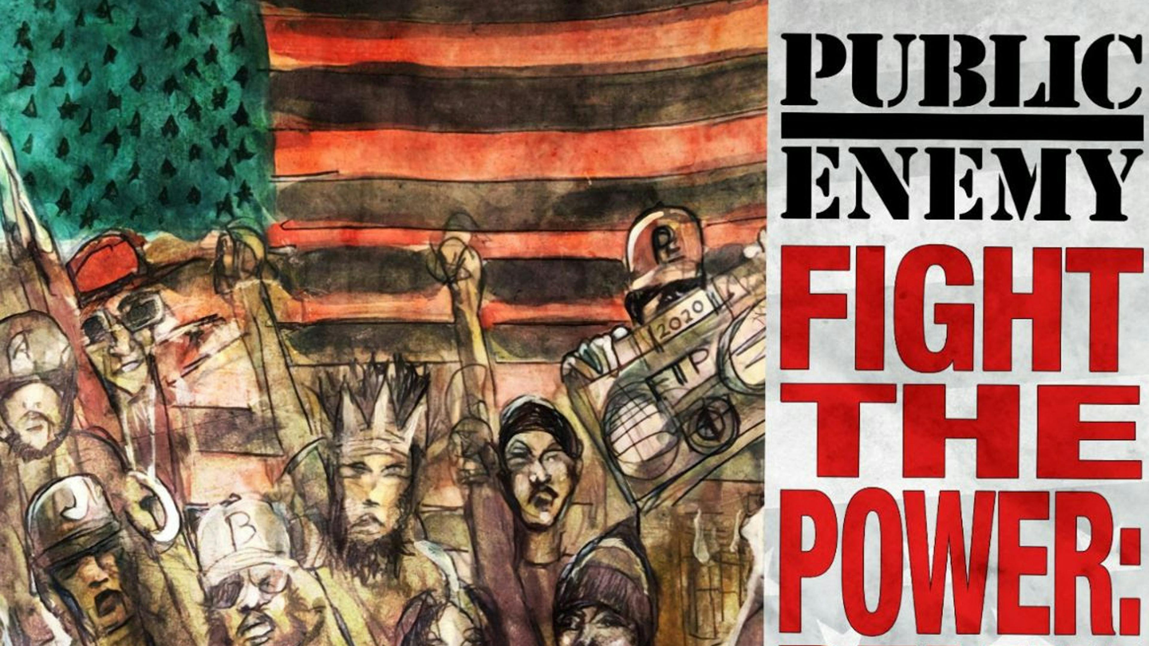 Public Enemy Drop Fight The Power: Remix 2020