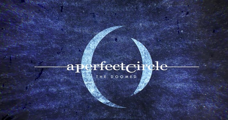 A Perfect Circle Return With New Single The Doomed
