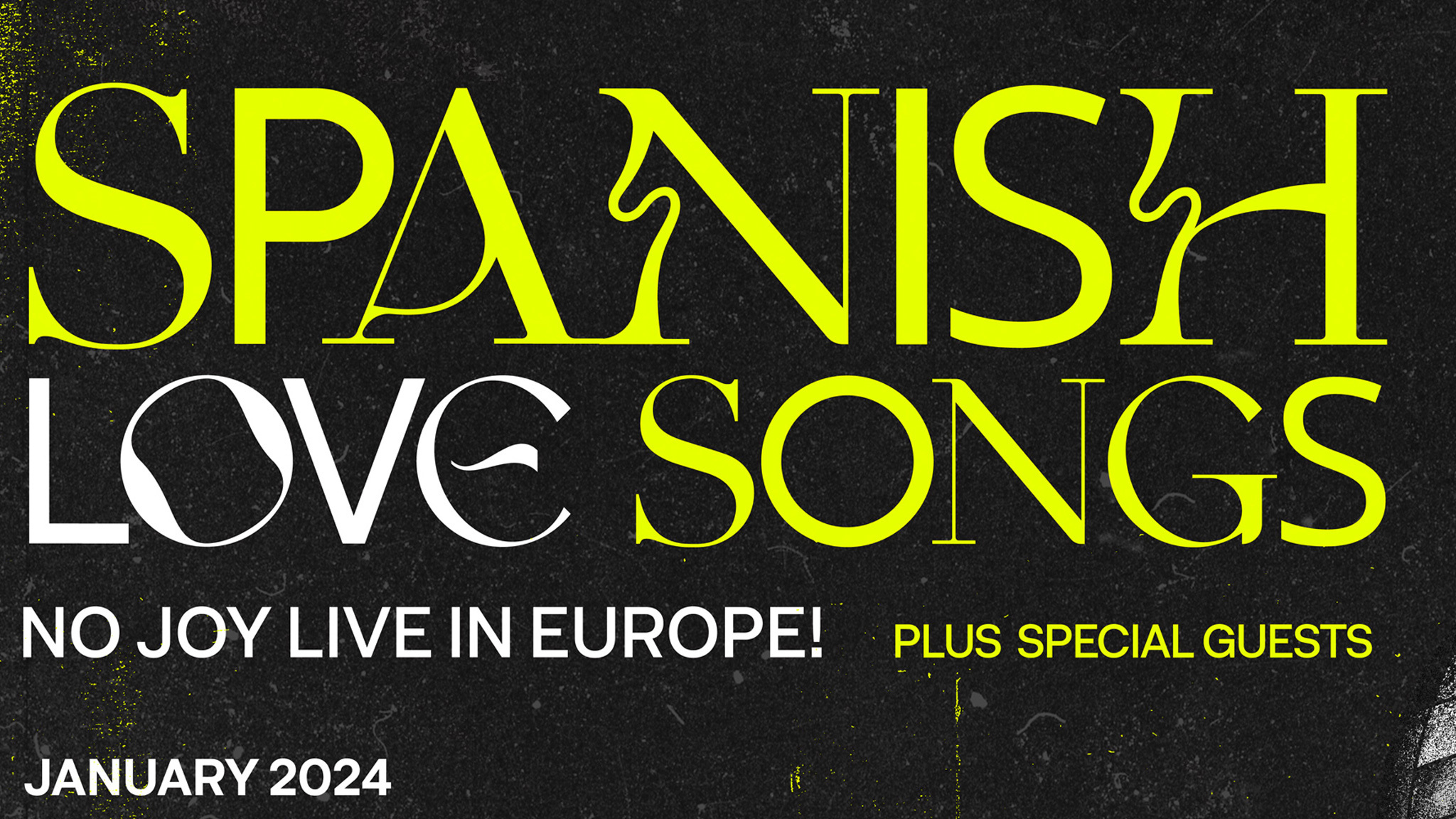 Spanish Love Songs Announce 2024 UK And European Headline Kerrang   Spanish Love Songs 2024 Tour Poster Header 